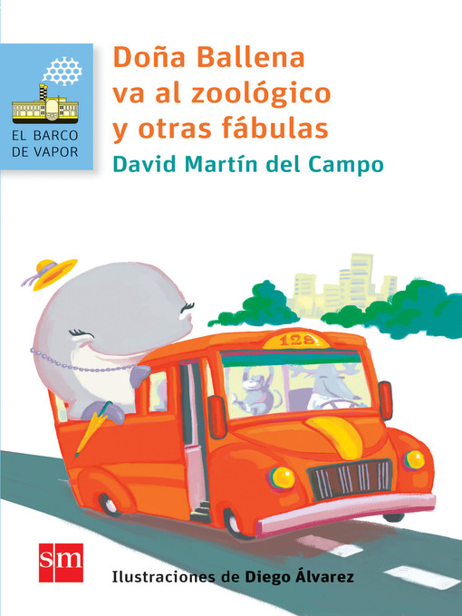 Detalles del título Doña ballena va al zoológico y otras fábulas de David Martín Del Campo - Lista de espera